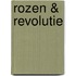 Rozen & revolutie