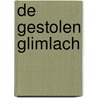 De gestolen glimlach door Tom Hillenbrand