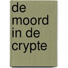 De moord in de crypte door Oliver Pötzsch