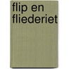 Flip en Fliederiet by Daan Fousert