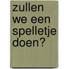Zullen we een spelletje doen? door Ludo Studio