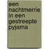Een nachtmerrie in een gestreepte pyjama