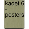 Kadet 6 - posters by Unknown