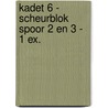 Kadet 6 - scheurblok spoor 2 en 3 - 1 ex. door Onbekend