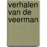 Verhalen van de Veerman door Maria van Vliet