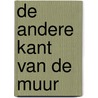 De Andere Kant van de Muur door Kid Toussaint