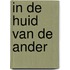 In de Huid van de Ander