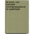 De Bond, van katholiek verenigingsgebouw tot poptempel