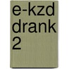 E-KZD DRANK 2 door Onbekend