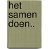 Het samen doen..