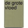 De grote vloed door Sjoerd Kuyper