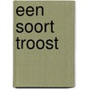 een soort troost door David Troch
