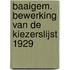 Baaigem. Bewerking van de kiezerslijst 1929