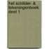 Het schilder- & tekeningenboek deel 1