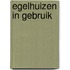 Egelhuizen in gebruik