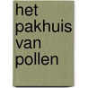 Het Pakhuis van Pollen door Pieter Vuijk