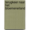 Terugkeer naar het bloemeneiland door Tabea Bach