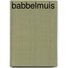 Babbelmuis door Arnold Idsinga