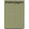 Drakenjagers by Alastair Chisholm