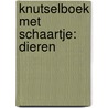 Knutselboek met schaartje: Dieren door Onbekend