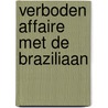 Verboden affaire met de Braziliaan by Clare Connelly