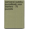 Samoerai Sudoku - Puzzelboek voor Starters - 75 Puzzels door Puzzelboek Shop