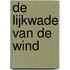 De lijkwade van de wind