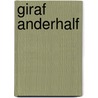 Giraf Anderhalf by Nicola Kent