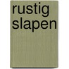 Rustig slapen door Ingrid Verbeek