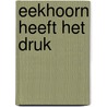 Eekhoorn heeft het druk door Julia Krulias