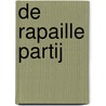 De Rapaille Partij door Robin te Slaa
