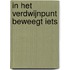 In het verdwijnpunt beweegt iets