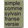 Simple Comme Sylvain Franse Versie door Monia Chokri