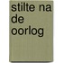 Stilte na de oorlog