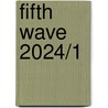 Fifth Wave 2024/1 door Onbekend