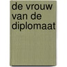 De vrouw van de diplomaat by Pam Jenoff