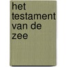 Het testament van de zee by Aslak Nore