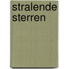 Stralende sterren by Nora Roberts
