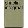 CHAPLIN INTEGRAAL door Onbekend