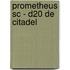 PROMETHEUS SC - D20 DE CITADEL