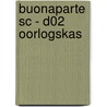 BUONAPARTE SC - D02 OORLOGSKAS door Onbekend