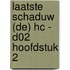 LAATSTE SCHADUW (DE) HC - D02 HOOFDSTUK 2