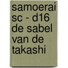 SAMOERAI SC - D16 DE SABEL VAN DE TAKASHI door Onbekend
