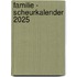 Familie - Scheurkalender 2025