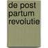 De post partum revolutie