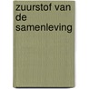 Zuurstof van de samenleving door Winnie Sorgdrager