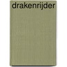 Drakenrijder by Taran Matharu