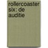 Rollercoaster Six: De auditie