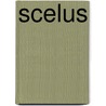 Scelus door Tica Morgan
