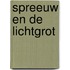 Spreeuw en de Lichtgrot